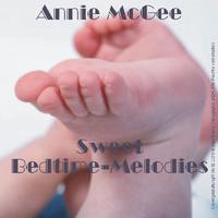 Annie Mcgee - Sweet Bedtime-Melodies