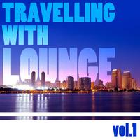 Travelling with Lounge Vol.1