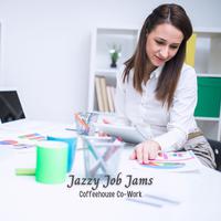 Jazzy Job Jams: Coffeehouse Co-Work