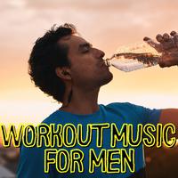 Workout Music for Men