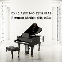 Piano Jazz Dog Ensemble: Resonant Rhythmic Melodies