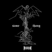 Same Thang