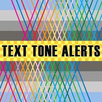 Text Tone Alerts