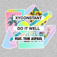 Do It Well (feat. Tom Aspaul) [Russ Chimes Remix]