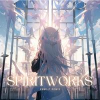 Spiritworks (Kumi-P Remix)