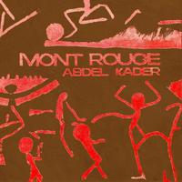 Abdel Kader (Mont Rouge Remix)