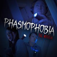 Phasmophobia the Musical (feat. NateWantsToBattle)