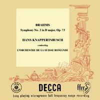 Brahms: Symphony No. 2 (Hans Knappertsbusch - The Orchestral Edition: Volume 2)