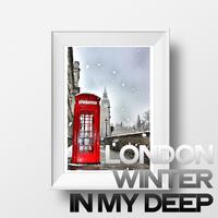 London Winter in My Deep