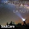 SOULCARE - Mon Phare Dans La Nuit