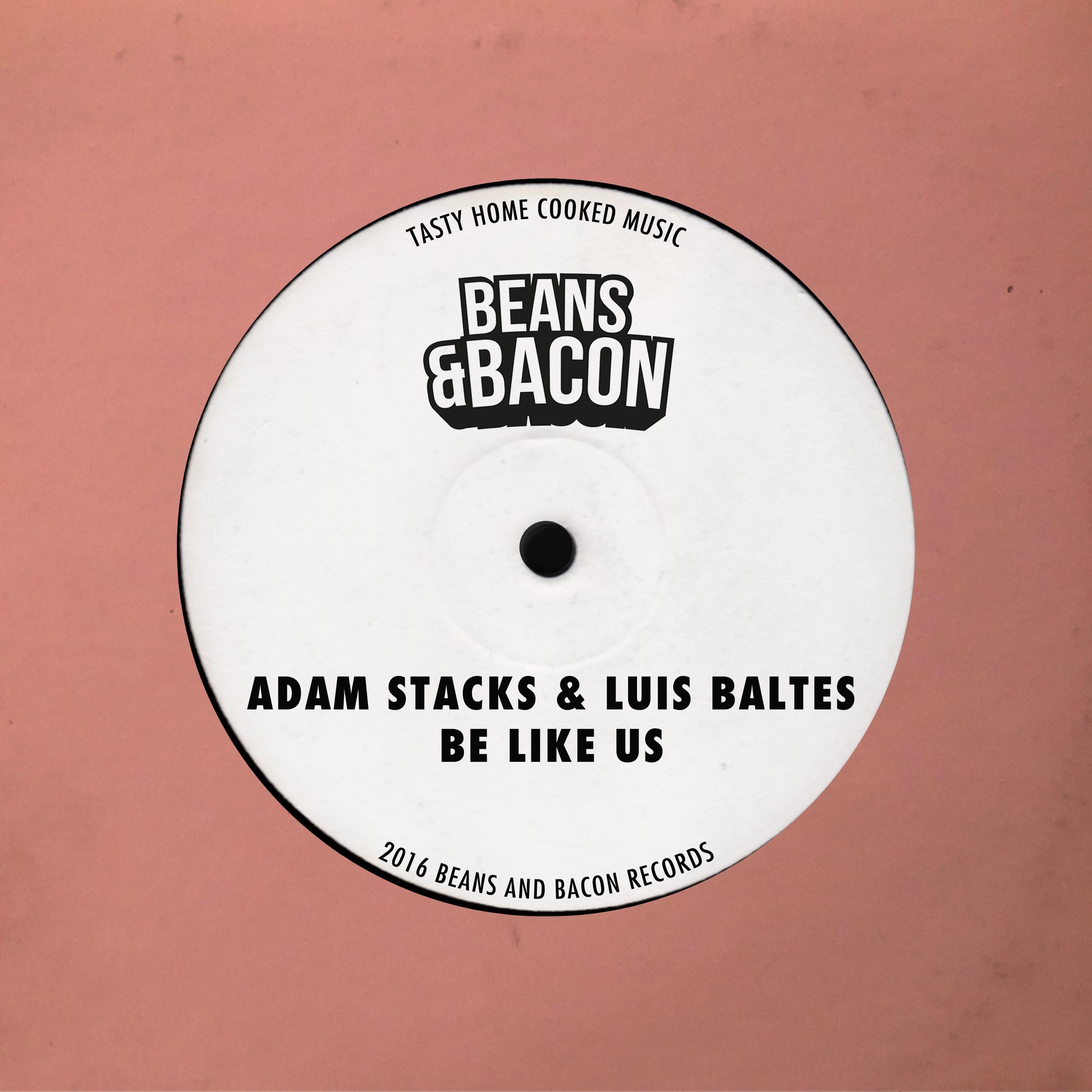 Be Like (Adam Stacks Luis Loop Mix)