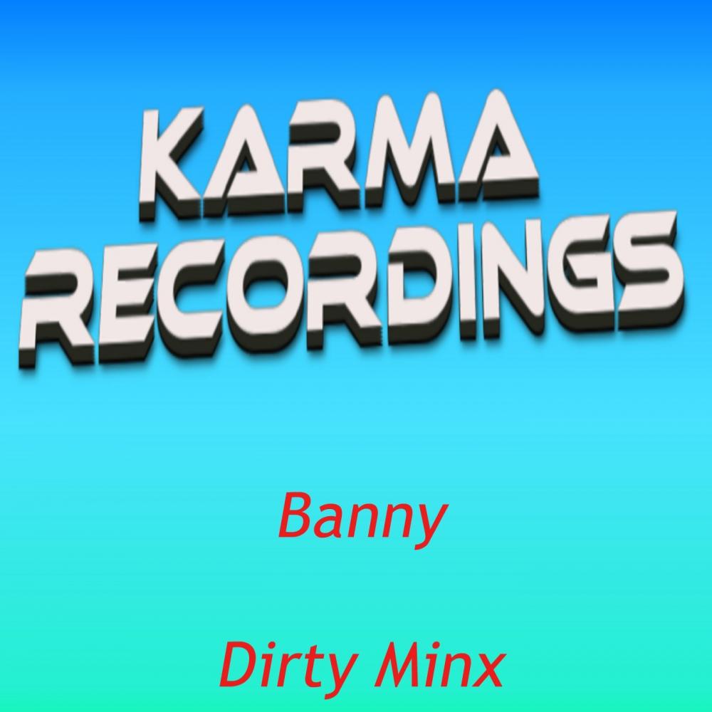 Dirty Minx (Original Mix)