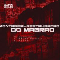 Montagem - Restauração do Magrão