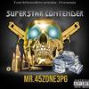 Jay MF Gwap - $uper$tar Contender