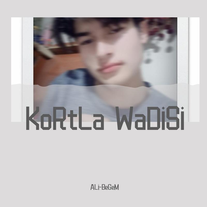 KoRtLa WaDiSi