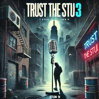 Trust the Stu 3