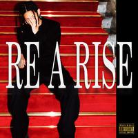 RE A RISE