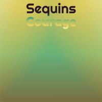 Sequins Courage