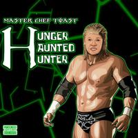 Hunger Haunted Hunter