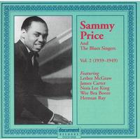 Sammy Price and the Blues Singers: Vol. 2 (1939-1949)