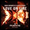 Rave Republic - Love On Fire (Extended Mix)