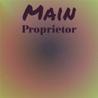 Main Proprietor