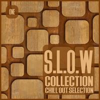 S.L.O.W. Collection, Vol. 1 - Chill Out Selection