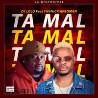 Ta Mal (feat. Yannick Afroman)