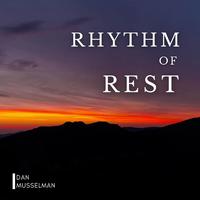 Rhythm of Rest