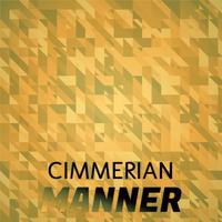 Cimmerian Manner