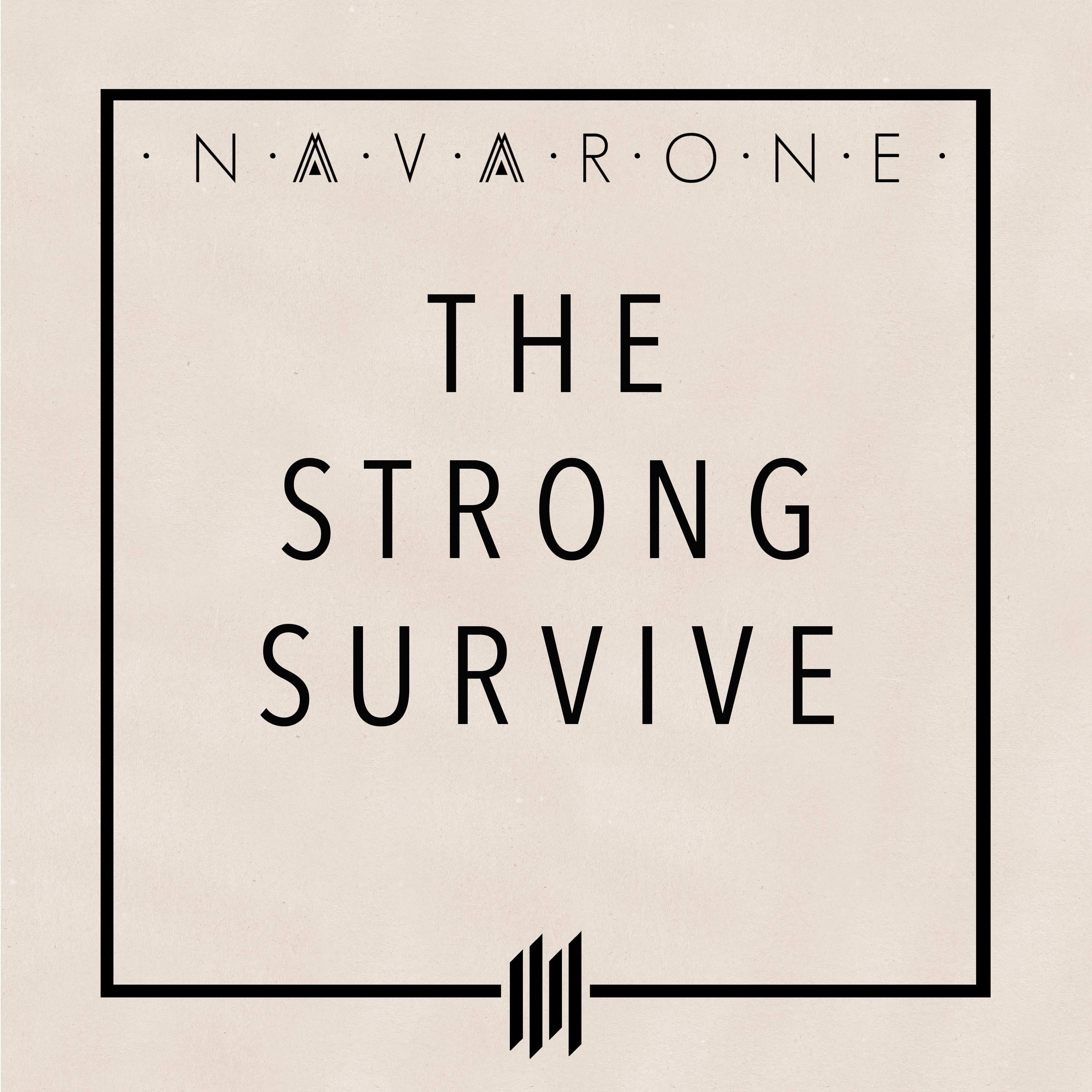 the strong survive