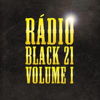 Rádio Black 21 Volume 1