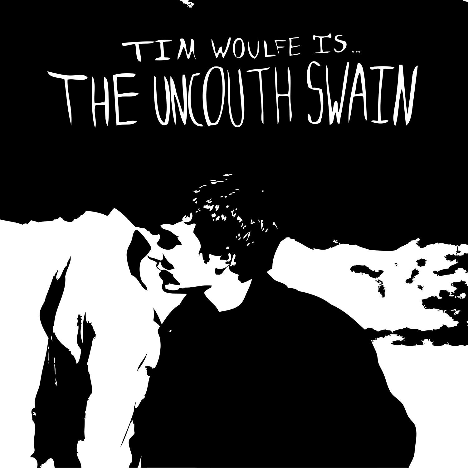 the uncouth swain歌手：tim woulfe发行时间：2013-06-25发行公司：