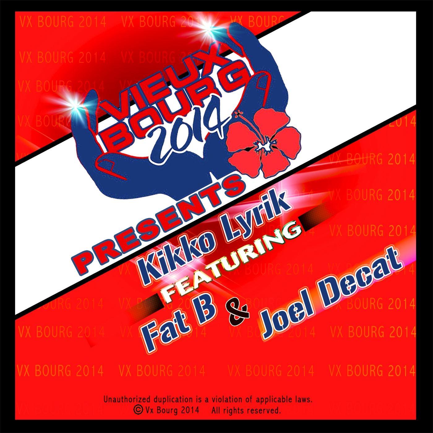 Vieux Bourg 2014 (feat. Fat B & Joel Decat)