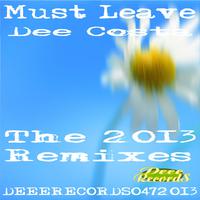 Must Leave - The 2013 Remixes