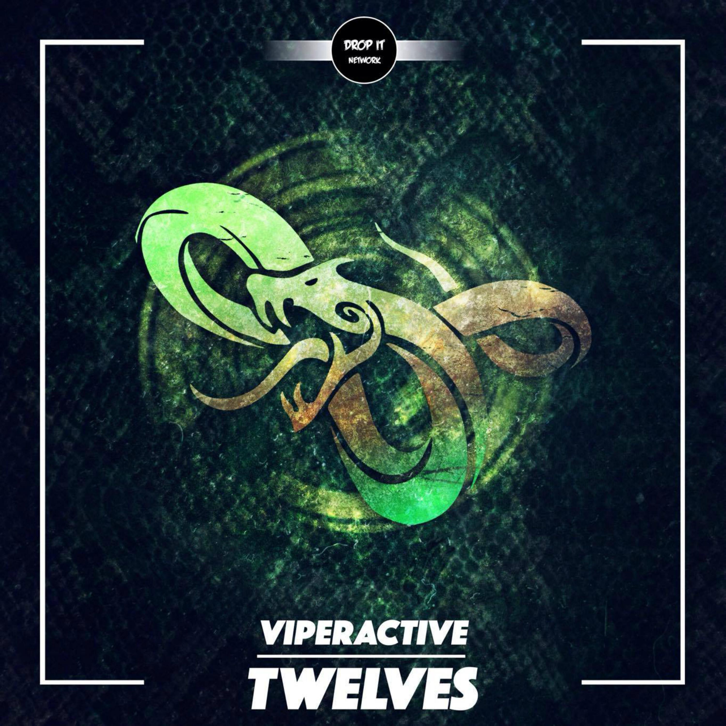 Twelves_Viperactive_Twelves | 在线播放_Twelves歌词_Twelves下载 | 网易云音乐