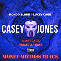 Casey Jones (feat. Mondo Slade)