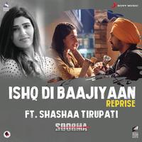 Ishq Di Baajiyaan (Reprise (From 