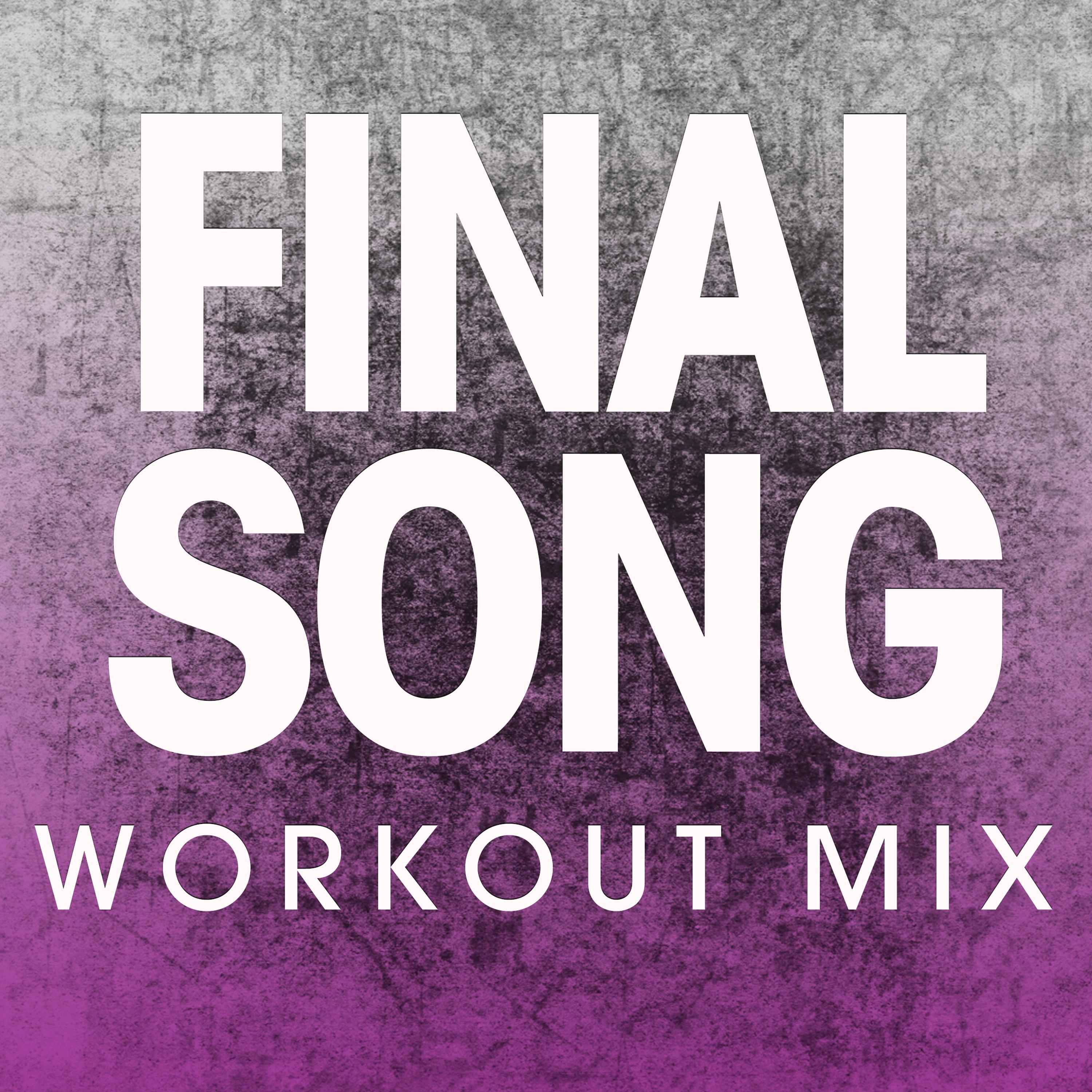 final song - power music workout - 单曲 - 网易云