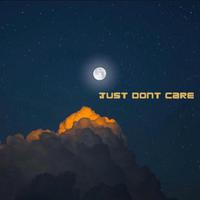 Just Don't Care