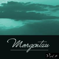 Morgentau, Vol. 4