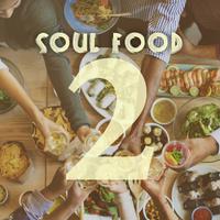 Soulfood, Vol. 2