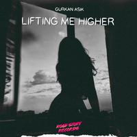 Lifting Me Higher