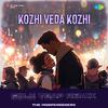 The Independeners - Kozhi Veda Kozhi - Folk Trap Remix