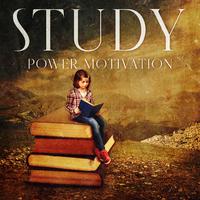 Study Power Motivation – Extreme Concentration Raise