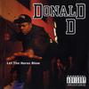 Donald D. - I'm Gonna Smoke Him