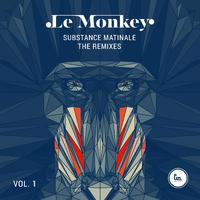 Substance Matinale - The Remixes - Vol. 1