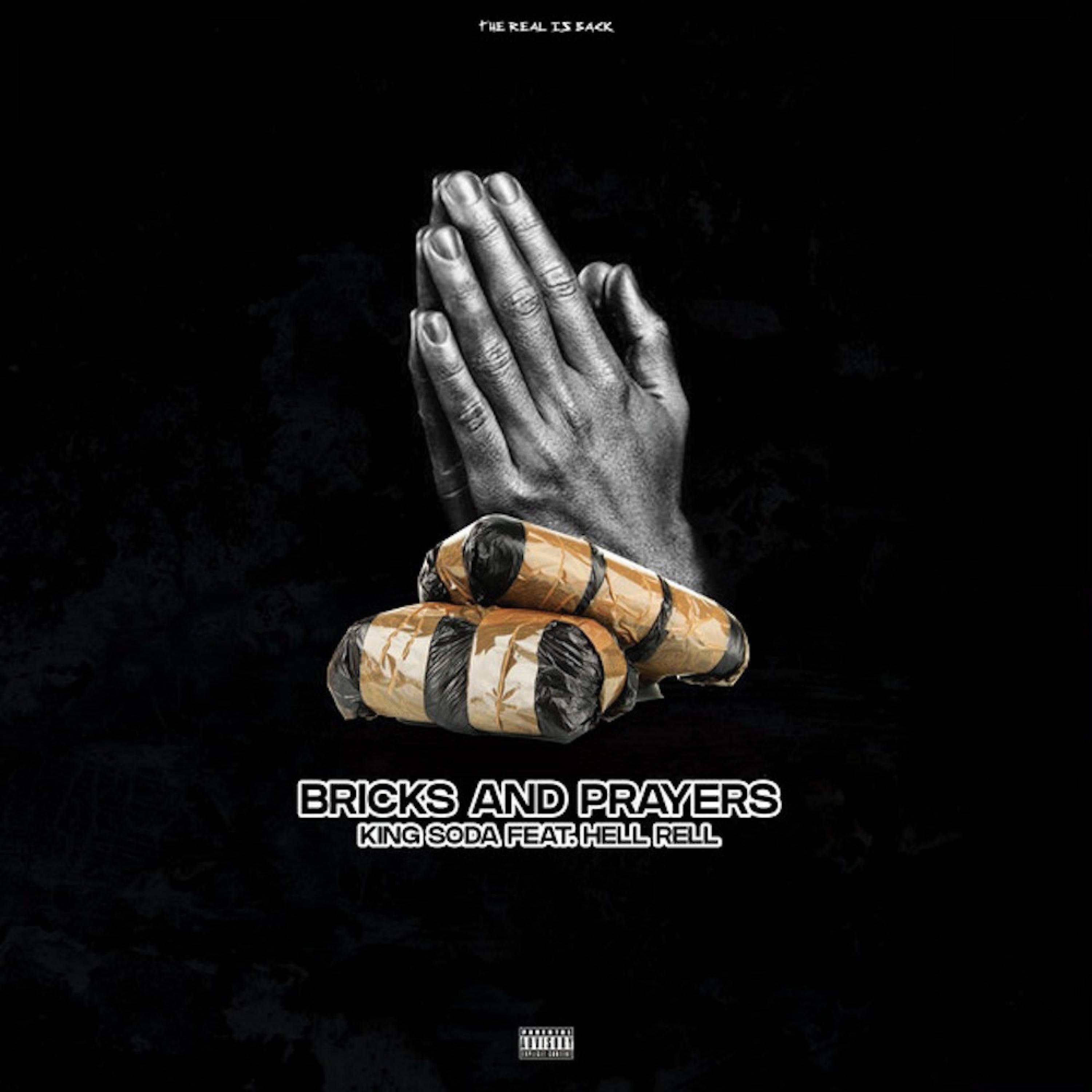 Bricks & Prayers (feat. King Soda & Hell Rell)