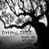 Creep - DYING TREE (feat.HEEIREN)