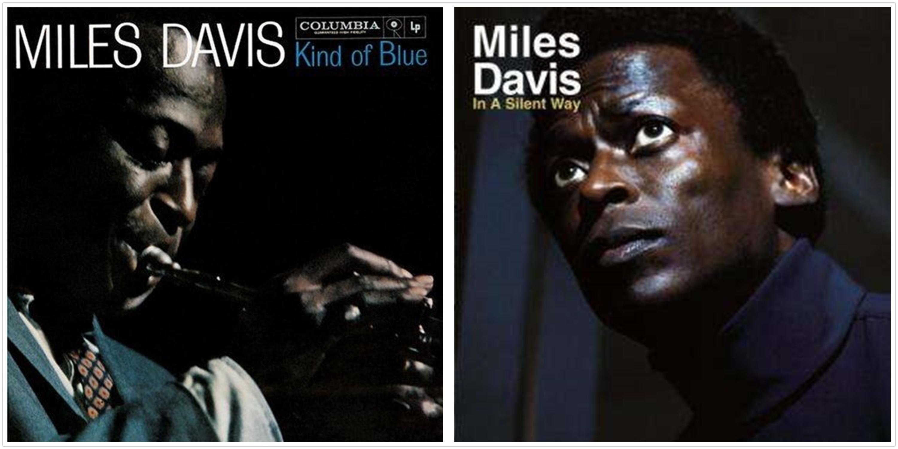 miles davis经典名盘《kind of blue》与融合爵士开山之作《in a